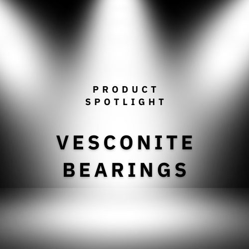 Enhancing Efficiency and Reliability: The Advantages of Vesconite Bearings